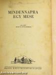 Mindennapra egy mese