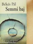 Semmi baj
