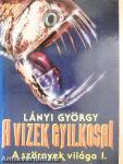 A vizek gyilkosai
