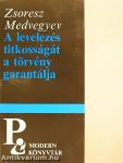 A levelezés titkosságát a törvény garantálja