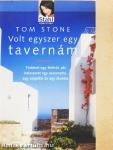 Volt egyszer egy tavernám