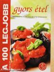 A 100 legjobb gyors étel
