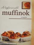 A legfinomabb muffinok receptjei