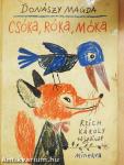 Csóka, róka, móka