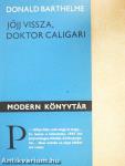 Jöjj vissza, doktor Caligari