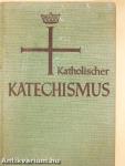 Katholischer Katechismus der Bistümer Deutschlands