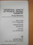 Theoretical Aspects of Physical Organic Chemistry