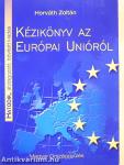 Kézikönyv az Európai Unióról
