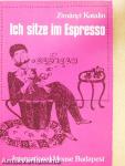 Ich sitze im Espresso