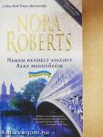Nekem rendelt asszony/Alex meggyőzése