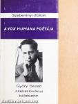 A vox humana poétája