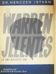 A Warren-jelentés és ami mögötte van