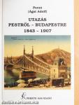 Utazás Pestről-Budapestre 1843-1907