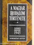 A magyar irodalom története 1-2.