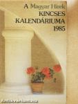 A Magyar Hírek Kincses Kalendáriuma 1985