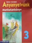Anyanyelvünk 3.