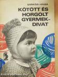 Kötött és horgolt gyermekdivat