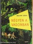 Négyen a vadonban