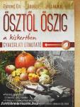 Ősztől őszig a kiskertben