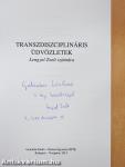 Transzdiszciplináris üdvözletek (dedikált példány)