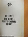 Fielding's the World's Most Dangerous Places