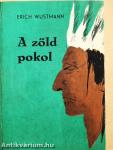 A zöld pokol