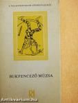 Bukfencező Múzsa