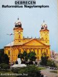 Debrecen - Református Nagytemplom