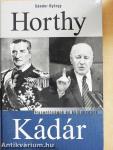 Horthy, Kádár