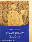 István király és műve