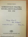 Kormányzati politika és parlamenti ellenzék 1910-1914 (dedikált példány)