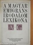 A magyar emigráns irodalom lexikona I-II. (dedikált példány)