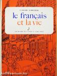 Le francais et la vie 1