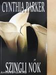 Szingli nők