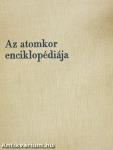 Az atomkor enciklopédiája 1-2.