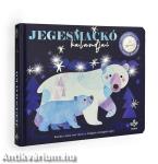 Jegesmackó kalandjai - Csillagfényes esti mesék kicsiknek