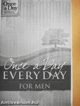 Once a Day, Every Day for Men