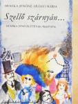 Szellő szárnyán...