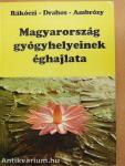 Magyarország gyógyhelyeinek éghajlata (kétszeresen dedikált példány)