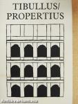 Tibullus és Propertius összes költeményei