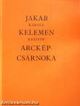 Jakab Károly és Kelemen Kristóf arcképcsarnoka (kétszeresen dedikált példány)