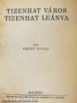 Kanizsai kaland/Tizenhat város tizenhat leánya/A sánta dervis