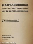 Magyarország ujrendszerű térképének név és távolságmutatója