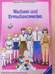 Wachsen und Erwachsenwerden
