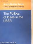 The Politics of Ideas in the USSR