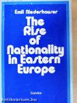 The Rise of Nationality in Eastern Europe