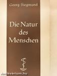Die Natur des Menschen