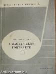 A magyar zene története I-II.