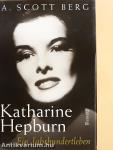 Katharine Hepburn - Ein Jahrhundertleben