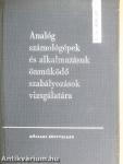 Analóg számológépek és alkalmazásuk önműködő szabályozások vizsgálatára